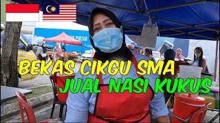 BEKAS CIKGU INDONESIA CARI KERJA DI MALAYSIA | jual nasi kukus