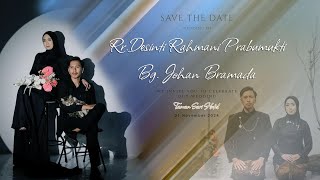 Resepsi Pernikahan //Desinti Rahmani Prabumukti & Johan Bramada // Sabtu, 01 Nov 2024