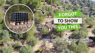 Building the WATER SYSTEM for Our Abandoned Farm in Spain (CHEAP)