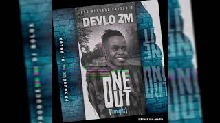 Devlo ZM - One Out (Prod. Dj Bolox)