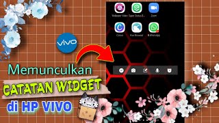 cara menampilkan catatan widget di hp vivo