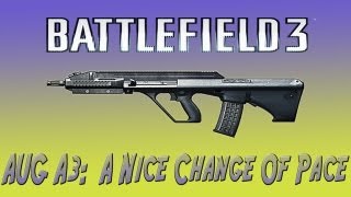 Battlefield 3 | AUG A3 Weapon Review | By Chewy219