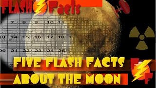 Five Flash Facts About The Moon - Project A119!?!?