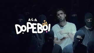 A.L.A - Dopeboi