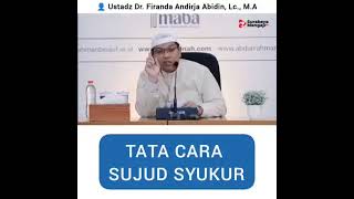 MengejarSurgaFirdaus | Ustadz Firanda | Tata Cara Sujud Syukur