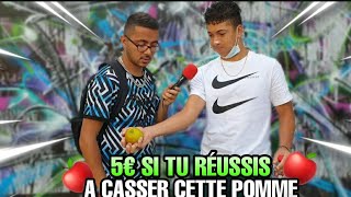 5 EUROS SI TU RÉUSSIS A CASSER CETTE POMME EN 30 SECONDES !🍎💪 -MicroTrottoir