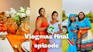 Vlogmas Final Episode | Wedding day | Christmas lunch | KwaTatazala | Emagqhwashini 🥰🥰