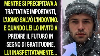 Mentre si precipitava a trattative importanti, l'uomo salvò l'indovino.