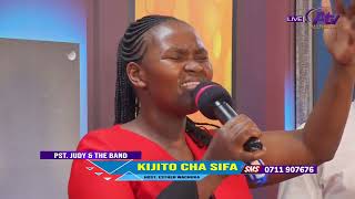 KIJITO CHA SIFA   KIJITO CHA SIFA🟠 GREAT WORSHIP MOMENTS🟠PST JUDY ISSAC AND THE BAND🟠HOST ESTHER