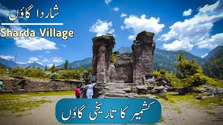 Sharda Neelum Valley Azad Kashmir | Most Beautiful Village in the world | Travel Guide |