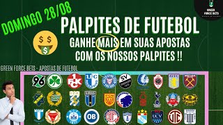 PALPITES DE APOSTAS DE FUTEBOL PARA O DIA 28/08/2022 (Domingo)!!! CONFIRA AGORA MESMO!