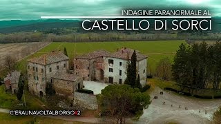 C'era una volta al Borgo - Stagione 2 - Indagine Paranormale al Castello di Sorci