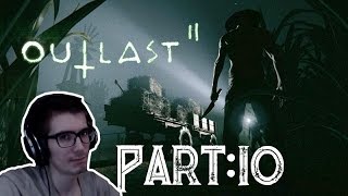 Lets play: Outlast 2! - Part 10