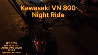 Kawasaki VN 800 Dji Osmo Action 4 Gece sürüşü