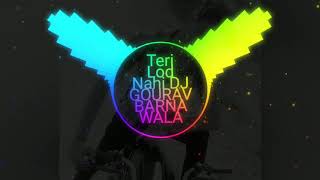 Teri Lod nahi remix