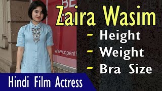 Zaira Wasim Age | Height | Weight | Measurements | Biography | Gyan Junction