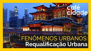 REQUALIFICAÇÃO URBANA