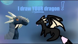 I draw YOUR dragon || DRAGON ADVENTURE || ROBLOX ||