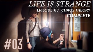 Life Is Strange | Episode 03: CHAOS THEORY  | Android Gameplay | Season 01