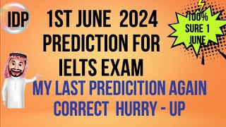 1st JUNE 2024 IELTS EXAM  PREDICTION | PREDICTION 1st JUNE 2024 IELTS  | IMP. CUE CARDS JUNE 2024 |