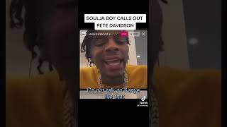 Soulja Boy don’t likes Pete Davidson