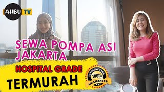 REKOMENDASI SEWA POMPA ASI TERMURAH DI JAKARTA - HOSPITAL GRADE BREASTPUMP - BERKUALITAS HYGIENE