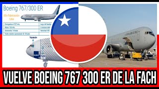 Regresa el Boeing 767 300 ER de la Fuerza Aérea de Chile 🇨🇱 #Chile #Valparaiso #ViñaDelMar #BioBio