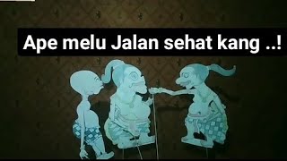 Obrolan Wayang Bagong Dan wayang gareng mau Ikut jalan Sehat Sama wayang Pak Gundol