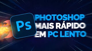 Como rodar Photoshop em PC Fraco.