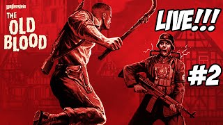 Wolfenstein The Old Blood Live #2