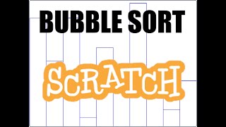 Bubble Sort | Creating a Sorting Visualization in Scratch, Part 3