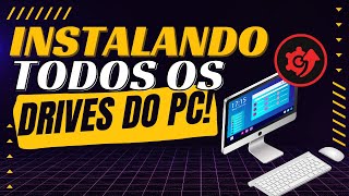 Como Atualizar os DRIVERS do seu PC ou NOTEBOOK DA FORMA CERTA