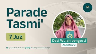 Tasmi Al-Qur'an 7 Juz |  Desi Wulan pengesti | Tulung Agung |  Santriwati Rumah Qur'an Ummu Khadijah