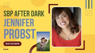 SBP After Dark | Jennifer Probst