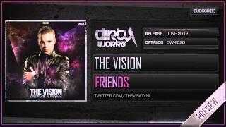 The Vision - Friends (HQ + HD Preview)