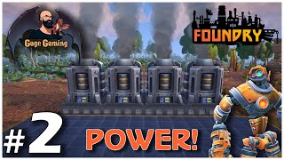 FOUNDRY - POWERRRRR! ASSEMBLE! - Episode 2