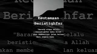 Keutamaan Beristighfar