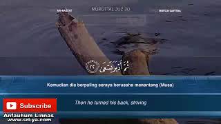 Murattal Al Qur'an   079   Surat An Nazi'at Ustadz Muflih Safitra