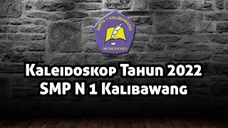 Kaleidoskop Tahun 2022 SMP N 1 Kalibawang