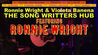 (Vol.11 No.02) - RONNIE WRIGHT @ THE SONG WRITTERS HUB In ANOTHER FINNIESTON SPOT - 25 APRIL 2024