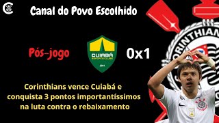 PÓS-JOGO: Cuiabá 0x1 CORINTHIANS