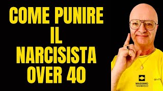 COME PUNIRE IL NARCISISTA OVER 40