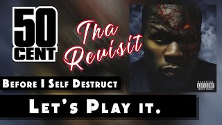 50 CENT (Before I Self-Destruct) 2009 - Tha Revisit