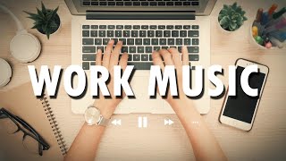 [Playlist] Music Mix For Work To Stay Motivated 保持工作动力音乐歌单