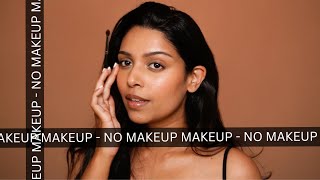 NO MAKEUP makeup - Brown Girl Friendly 🤎 (Indian/Brown/Asian skin)