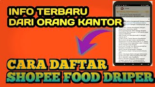 CARA DAFTAR SHOPEE FOOD DRIPER