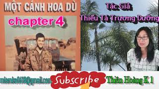 Một Cánh Hoa Dù Chapter 4/ Tác Giả Thiếu Tá Trương Dưỡng/ Diễn Đọc Thiên Hoàng