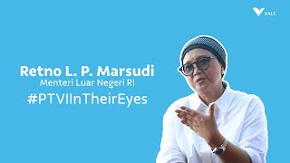 #PTVIInTheirEyes Menteri Luar Negeri Indonesia Retno Marsudi