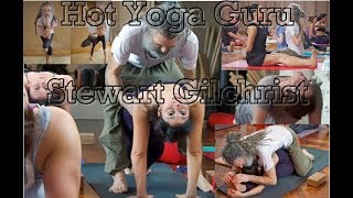 Hot Yoga Guru Stewart Gilchrist  हॉट योगा गुरु जहा लगती हे सेलेब्रिटी लड़कियों की लाइन