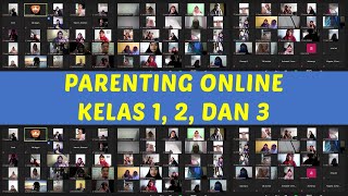 Parenting Online Kelas 1, 2, dan 3 SDIT Robbani Singosari